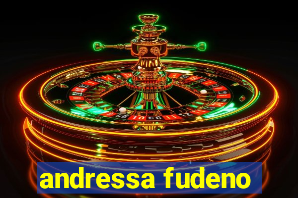andressa fudeno